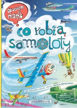 2246_opowiem_ci_mamo_co_robia_samoloty.jpg